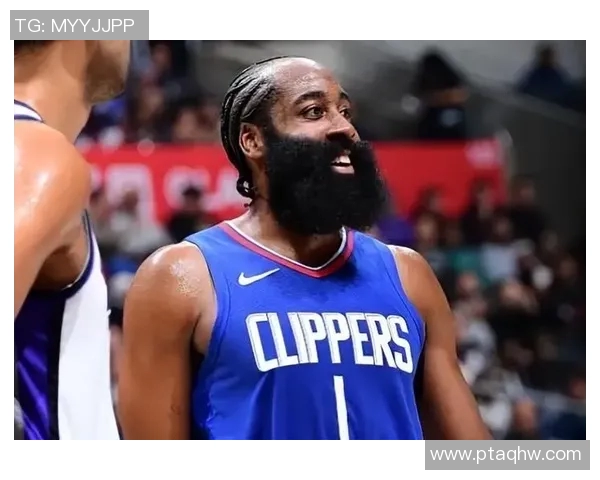 哈登坦言当前困境难解，快船连败背后隐藏的挑战与希望